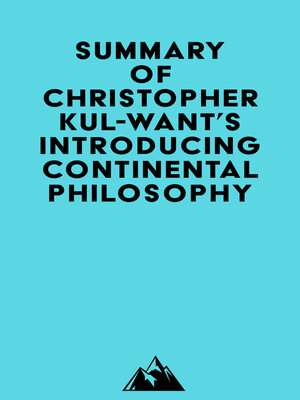 cover image of Summary of Christopher Kul-Want's Introducing Continental Philosophy